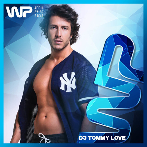DJ TOMMY LOVE - WHITE PARTY PALM SPRINGS 2018 (Official Podcast)