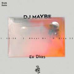 FREE DOWNLOAD: DJ Maybe - 5050 [Truth Radio]