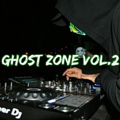 Ghost Zone Vol.2