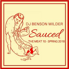 SAUCED - THE MEAT 10 - Spring 2018