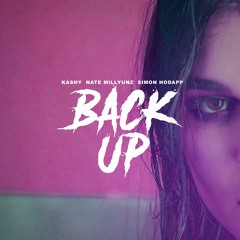 Back Up - Simon Hodapp X Kashy X Nate Millyunz