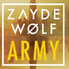 ZAYDE WØLF - Army ( MORTAL SOUNDS Release )