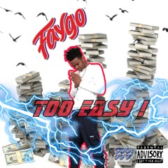 Faygo - Too Easy