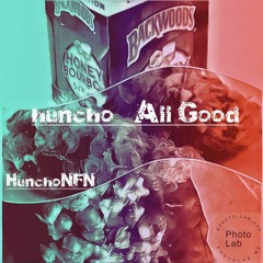HUNCHO-All Good.wma