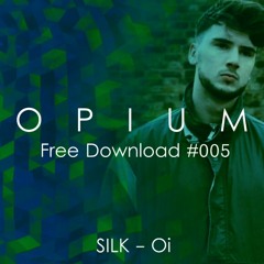 SILK - Oi
