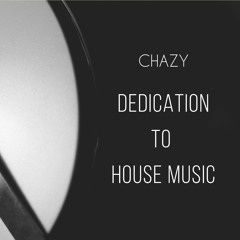 Dedication to House Music 002