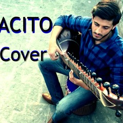 Despacito Cover Epic Remix-Sitar cover