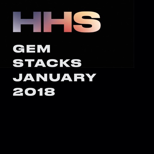 Gem Stacks Jan 2018