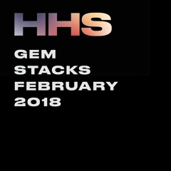 Gem Stacks Feb 2018