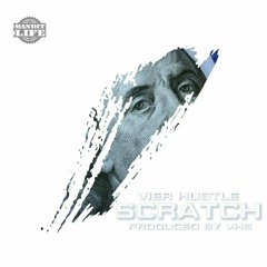 Scratch (Prod. By VHS)