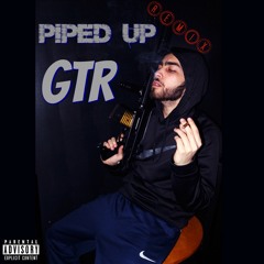 GTR - Piped up remix