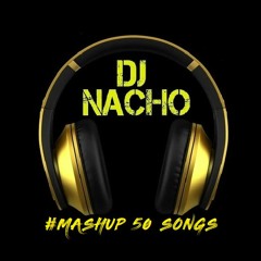 Pop Songs World 2018 - Mashup Of 50  Pop Songs Dj Nacho Edit