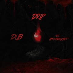 Drip ft. JimmyTheRocket (Prod. By Every 3k)
