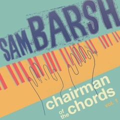 Sam Barsh - Chairman of the Chords (Sample Pack)