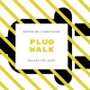 Plug Walk Mp3