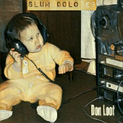 Suffocate by Don Loot (Slum Dolo EP)