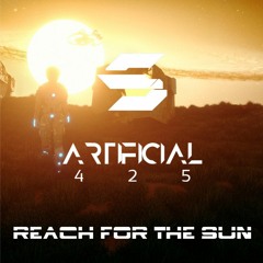 Artificial425 & Strakten - Reach For The Sun
