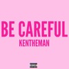 Be Careful Mp3