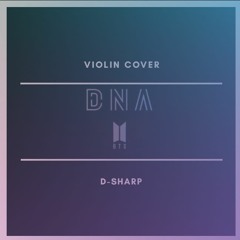 RAZY K-POP VIOLIN! ​BTS (방탄소년단) "DNA" (DSharp)