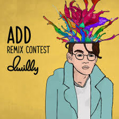 Dwilly feat. Emilia Ali - ADD (Zen Remix)(Remix Contest)
