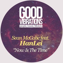 Sean McCabe feat. HanLei - Now Is The Time (GVM009)