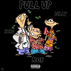 Robb Notez - Pull Up ft. delly flay & Bino Chief