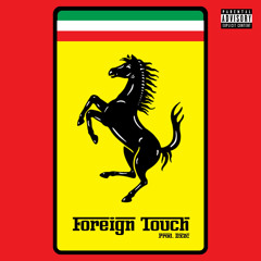 Foreign Touch