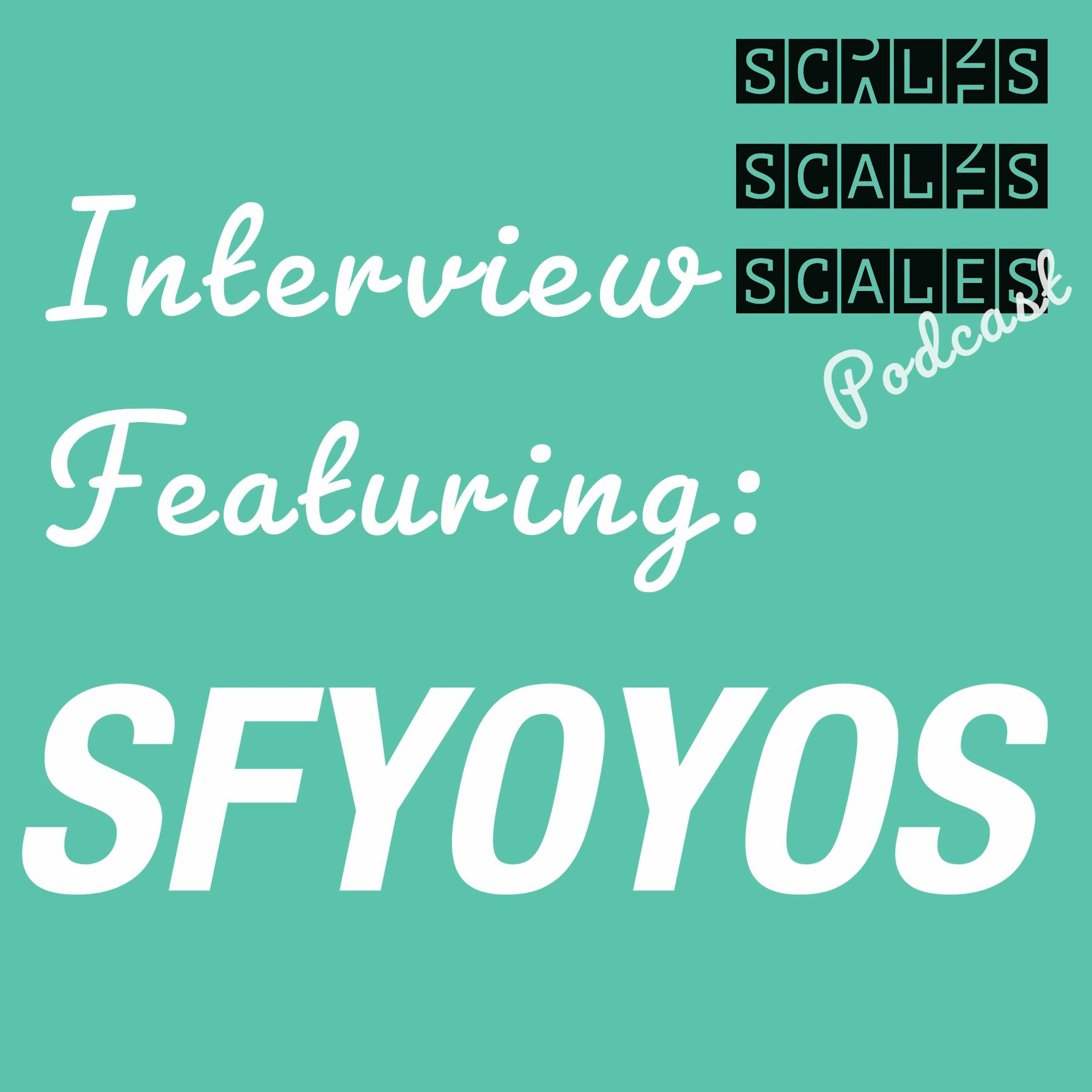 Scales Podcast