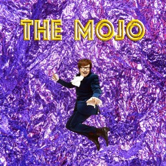 The Mojo