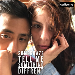 Tell Me Something Diffrent