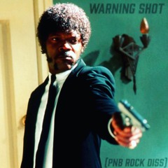 B Love - Warning Shot (Pnb Rock Diss)