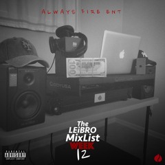 The LEiBRO MixList Week 12