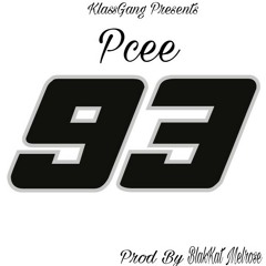 Pcee - 93 (prod by Blakkat Melrose)