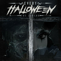 The Jokerr - Every Halloween