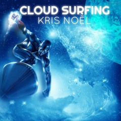 Kris Noel - Cloud Surfing [Free Download]