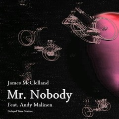 Mr. Nobody Feat. Andy Malinen