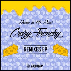 Dimaa & Mr. Ours - Crazy Frenchy (Skryonic Remix)