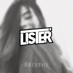 The Prodigy - Breathe (Lister Bootleg)