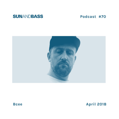 SUNANDBASS Podcast #70 - BCee