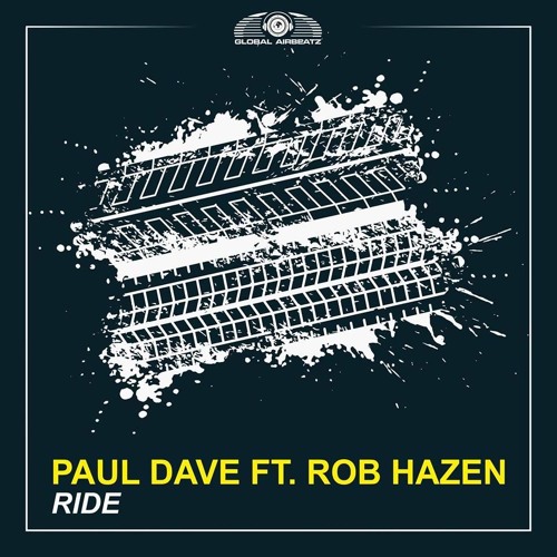 Paul Dave & Rob Hazen - Ride (Enveloperz! Remix)