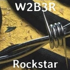 Rockstar [190] (W2B3R Remix)