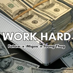 Migos x Future Type Beat "Work Hard"