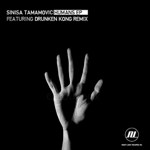 Premiere | Sinisa Tamamovic - Humans (Drunken Kong Remix)