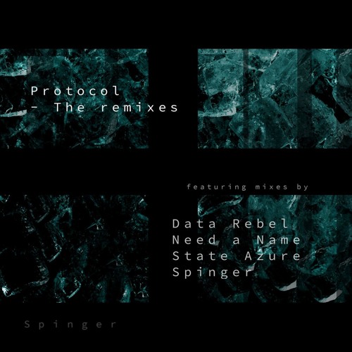 Spinger - Protocol (Need a Name Remix)