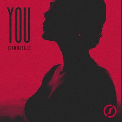 YOU - GIAN NOBILEE - OUT NOW