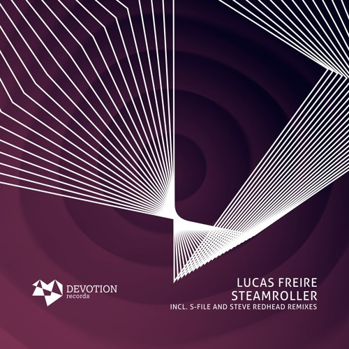 Lucas Freire - Steamroller (Steve RedHead Remix) [Devotion Records]