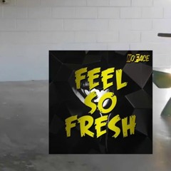 No Face - Feel So Fresh (Original Mix)