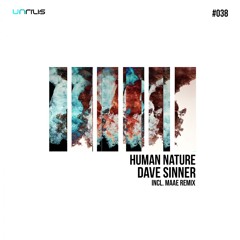 UNRILIS038 - Dave Sinner - Human Nature - PROMO