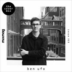 The Cover Mix: Ben UFO
