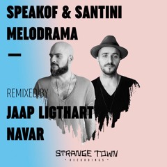 SpeakOf & Santini - Melodrama (Navar Remix) Clip